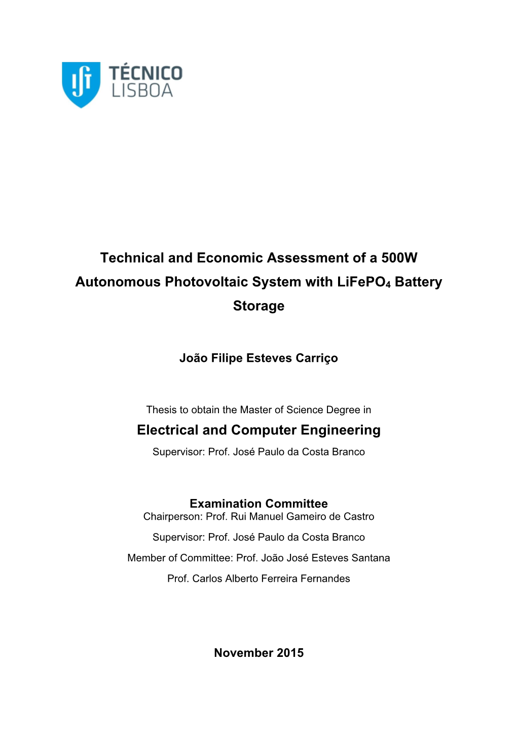 Technical and Economic Assessment of a 500W Autonomous Photovoltaic System with Lifepo4 Battery Storage Electrical and Computer