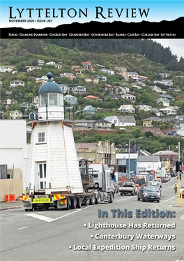 In This Edition: • Lighthouse Has Returned • Canterbury Waterways • Local Expedition Ship Returns