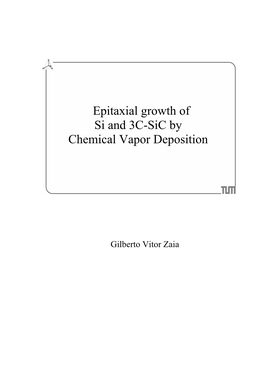 Epitaxial Growth of Si and 3C-Sic by Chemical Vapor Deposition