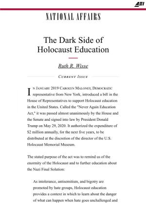 The Dark Side of Holocaust Education