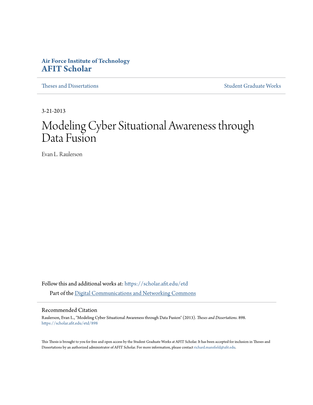 Modeling Cyber Situational Awareness Through Data Fusion Evan L