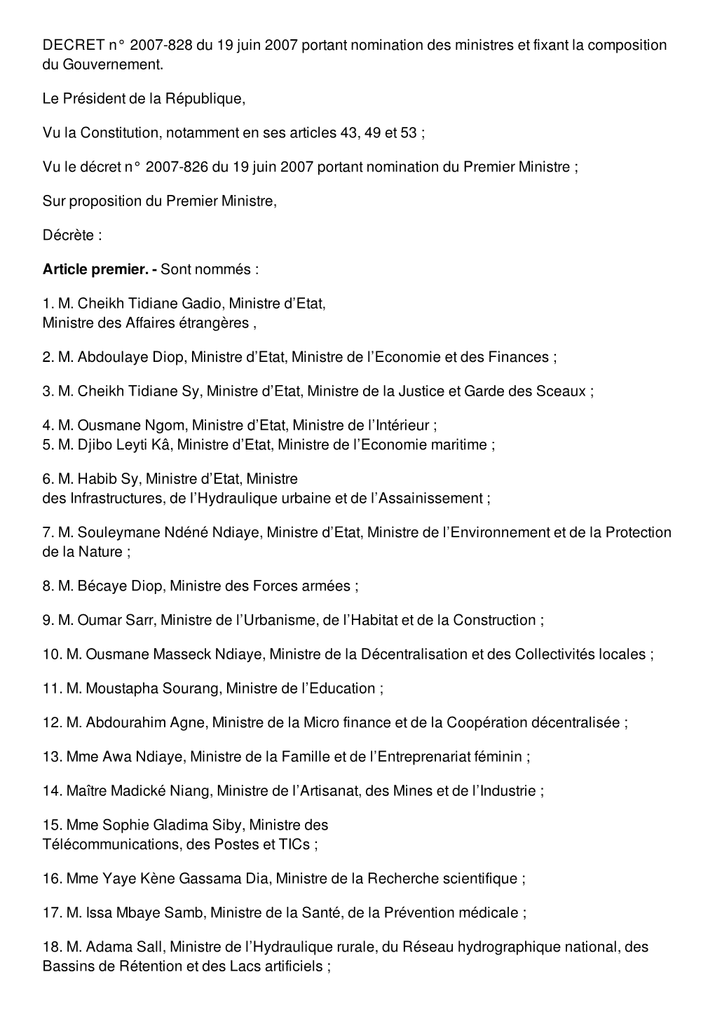 DECRET N° 2007-828 Du 19 Juin 2007 Portant Nomination Des Ministres Et Fixant La Composition Du Gouvernement. Le Président De