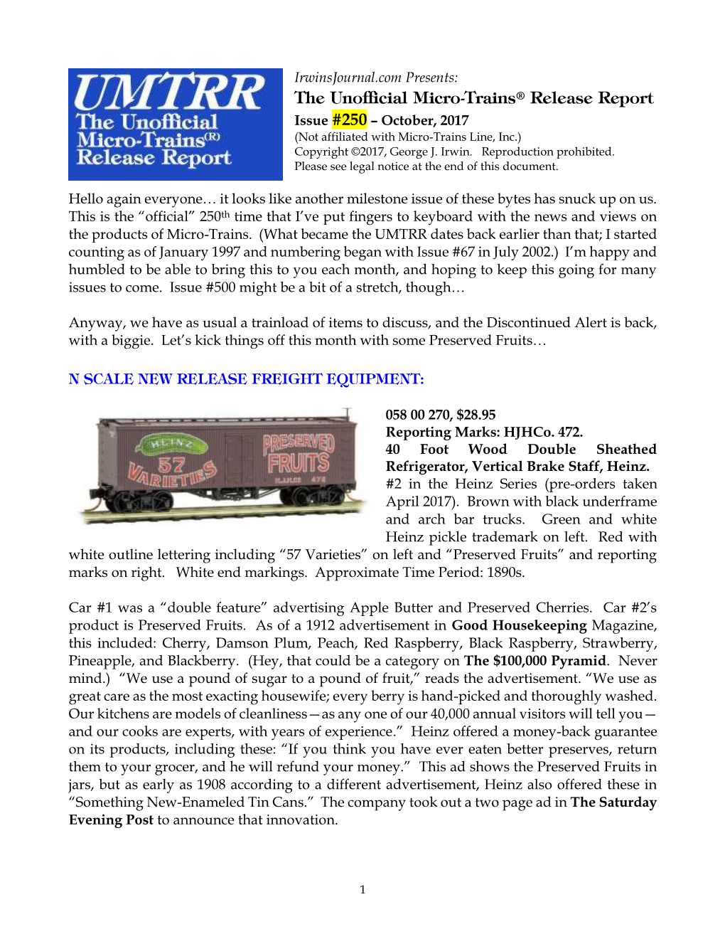 The Unofficial Micro-Trains® Release Report Issue #250 – October, 2017 (Not Affiliated with Micro-Trains Line, Inc.) Copyright ©2017, George J