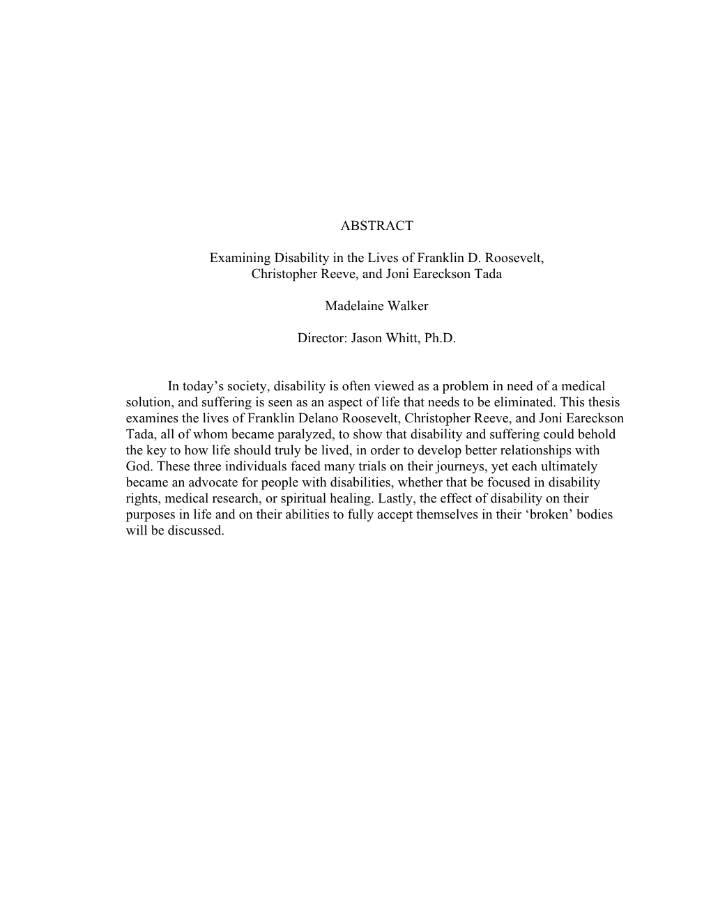 ABSTRACT Examining Disability in the Lives of Franklin D. Roosevelt