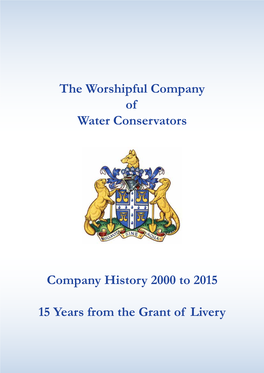 The Worshipful Company of Water Conservators Company History