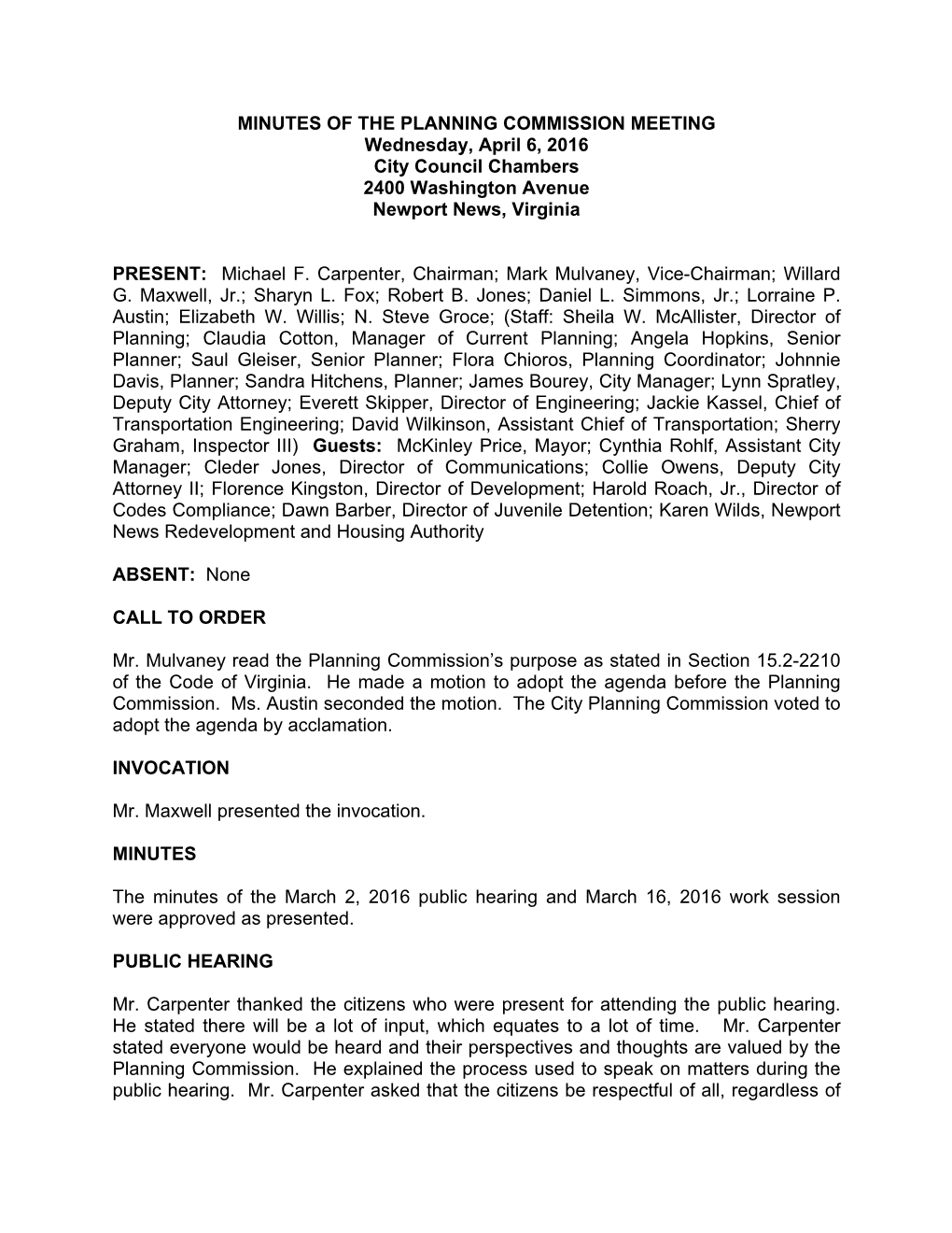 MINUTES of the PLANNING COMMISSION MEETING Wednesday, April 6, 2016 City Council Chambers 2400 Washington Avenue Newport News, Virginia