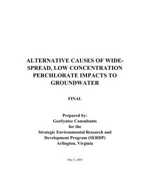 Alternative Causes of Widespread, Low Concentration Perchlorate