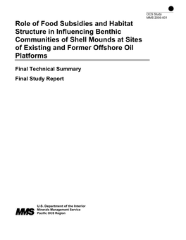 Role of Food Subsidies and Habitat Structure in Influencing Benthic Communities of Shell Mounds at Sites of Existing and Former Offshore Oil Platforms