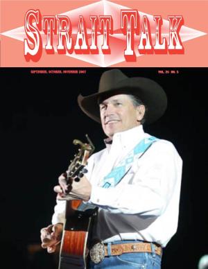 2008 GSTRC Tickets on Sale October 1St George Strait Has Chosen March 14Th & All Ropers Will Participate on Friday the 12:00 to 1:00 Pm for Lunch