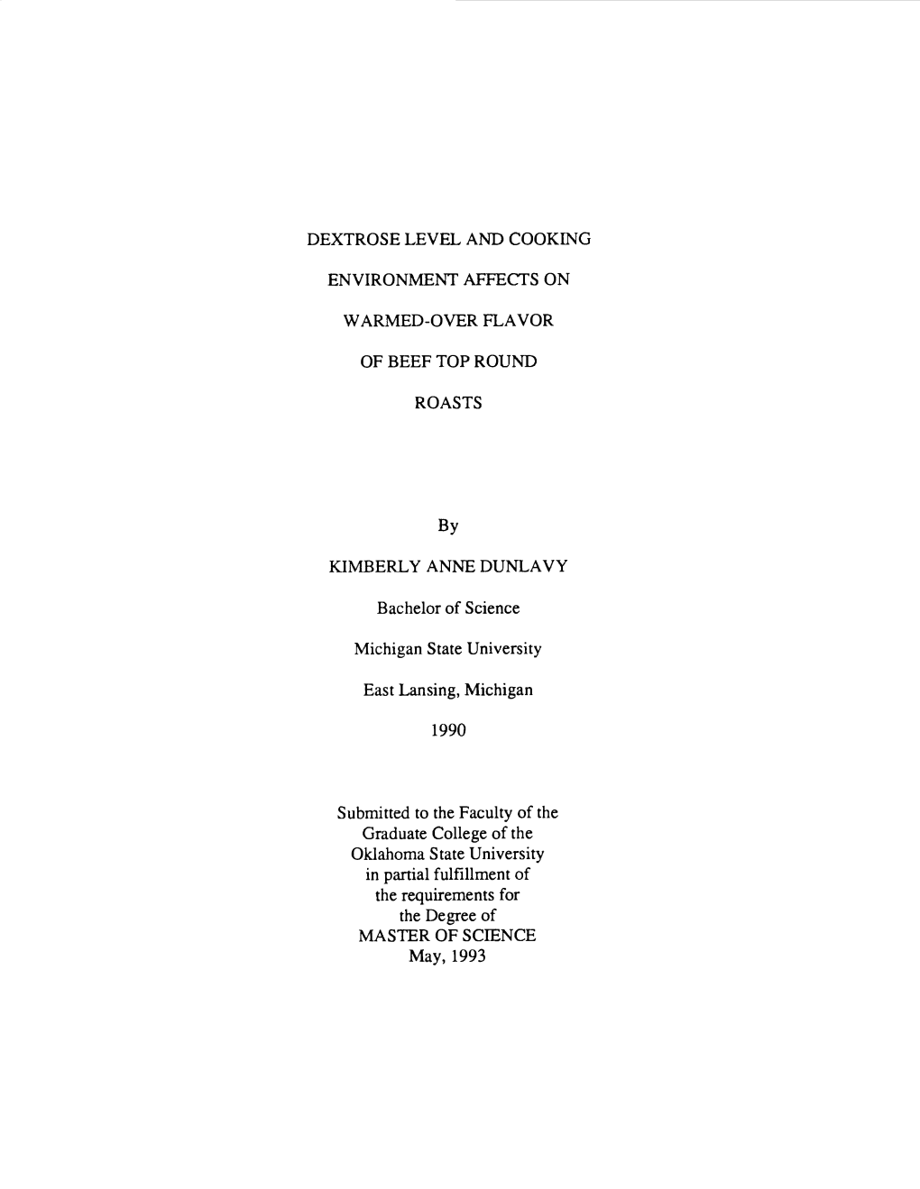 Dextrose Level and Cooking Environment Affects on Warmed-Over Flavor of Beef Top Round Roasts