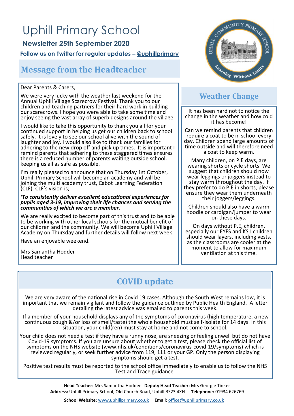 Uphill Primary School Newsletter 25Th September 2020 Follow Us on Twitter for Regular Updates – @Uphillprimary Message from the Headteacher