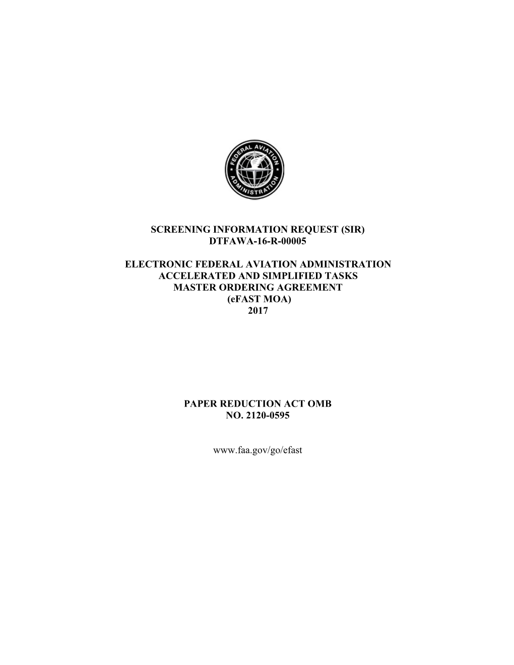 ELECTRONIC FEDERAL AVIATION ADMINISTRATION ACCELERATED and SIMPLIFIED TASKS MASTER ORDERING AGREEMENT (Efast MOA) 2017