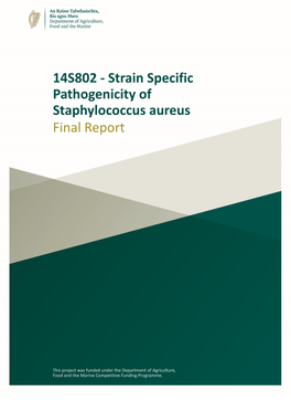 14S802 - Strain Specific Pathogenicity of Staphylococcus Aureus Final Report