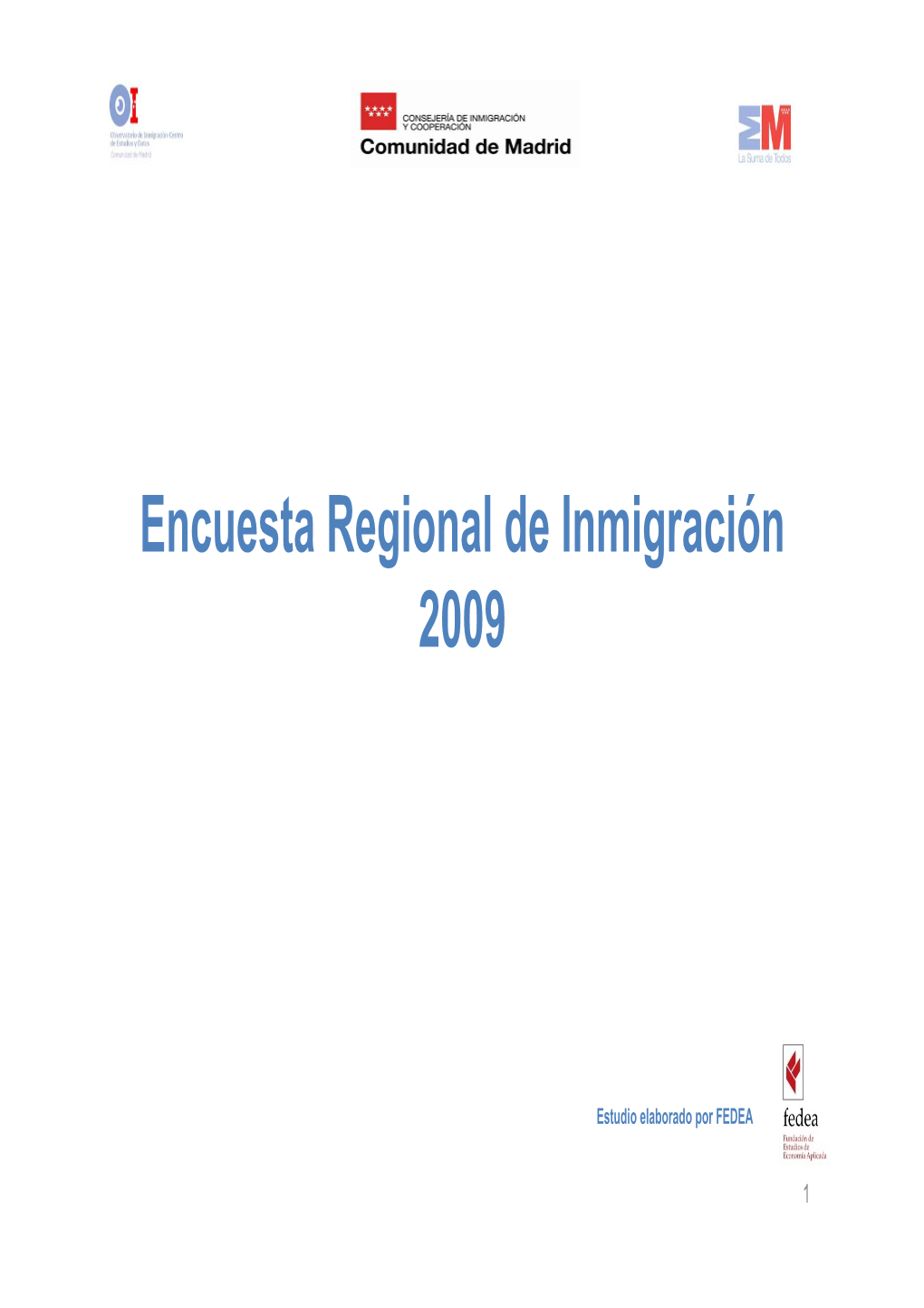 Encuesta Regional De Inmigración 2009