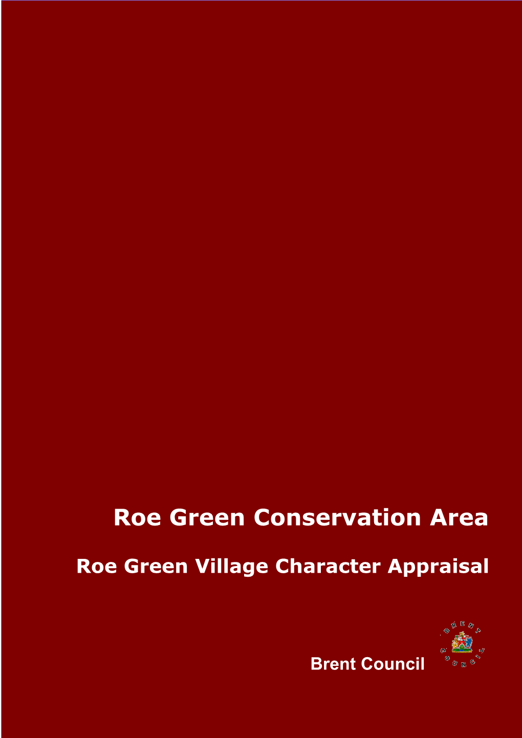 Roe Green Village Conservation Area Appraisal