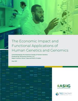 The Economic Impact and Functional Applications of Human Genetics and Genomics