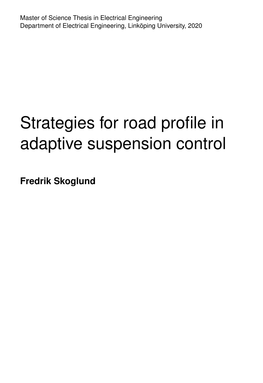 Strategies for Road Profile in Adaptive Suspension Control