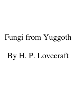 Fungi from Yuggoth by H. P. Lovecraft