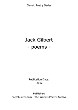 Jack Gilbert - Poems