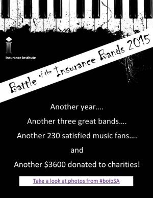 Battle of the Insurance Bands Began with the Insurance Institute in Vancouver a Few Years Ago