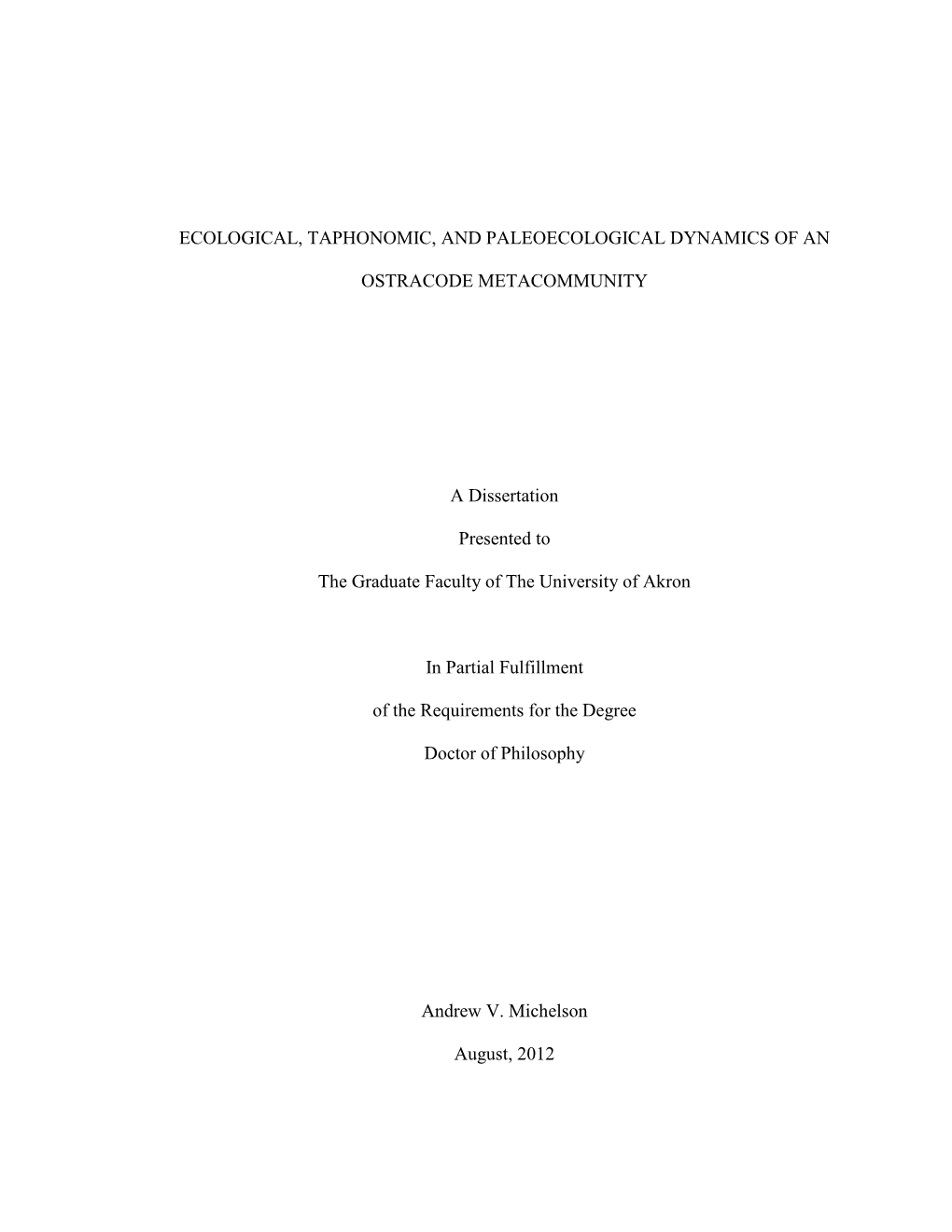 Ecological, Taphonomic, and Paleoecological Dynamics of An