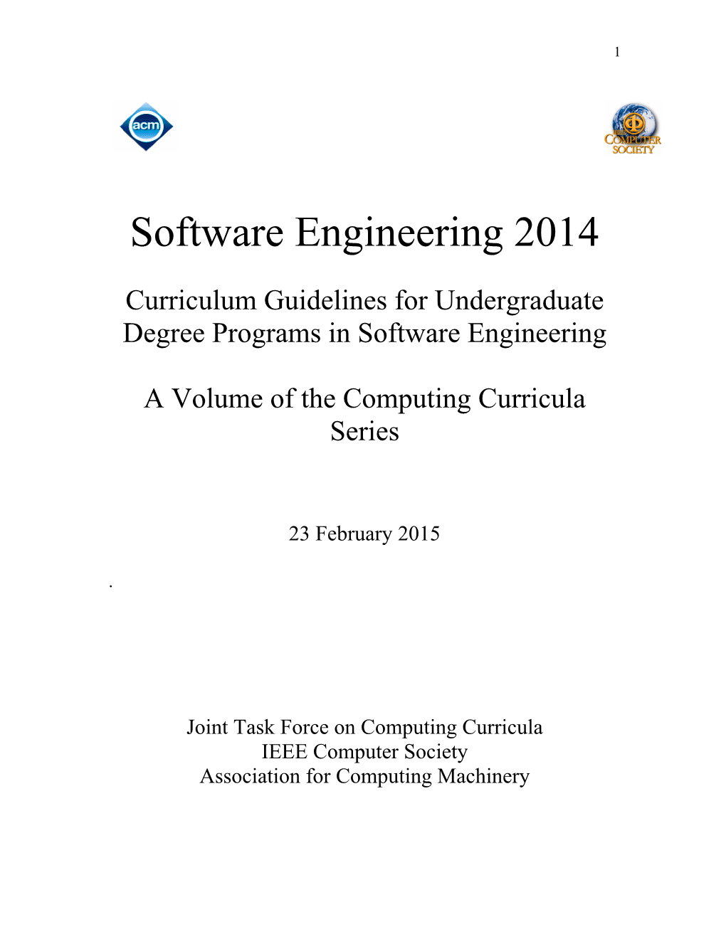 Software Engineering 2014 (SE2014)