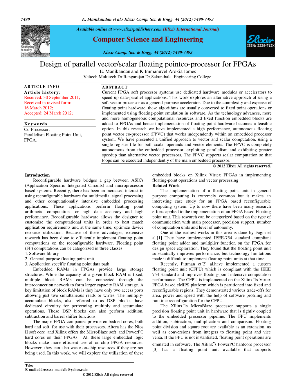 Design of Parallel Vector/Scalar Floating Pointco-Processor for Fpgas E