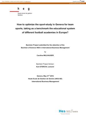 How to Optimize the Sport-Study in Geneva for Team Sports, Taking As a Benchmark the Educational System of Different Football Academies in Europe?