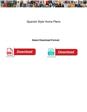 Spanish Style Home Plans