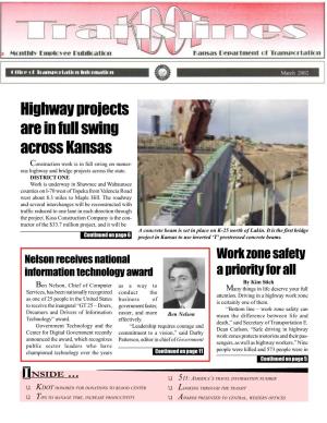 Highway Projects Are in Full Swing Across Kansas Construction Work Is in Full Swing on Numer- Ous Highway and Bridge Projects Across the State