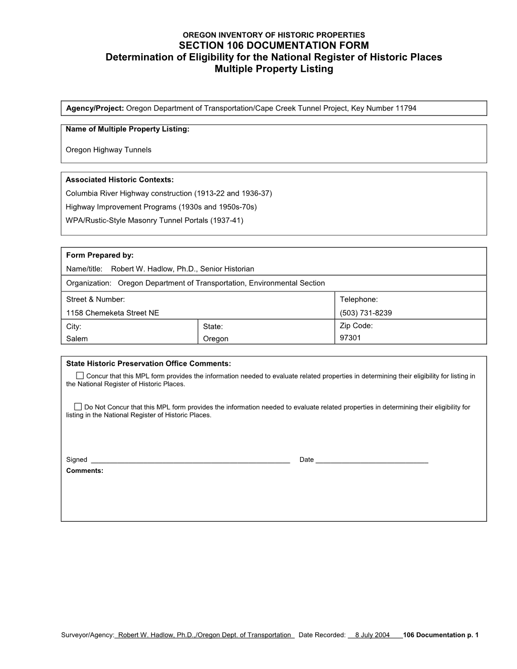 SECTION 106 DOCUMENTATION FORM Determination of Eligibility for the National Register of Historic Places Multiple Property Listing