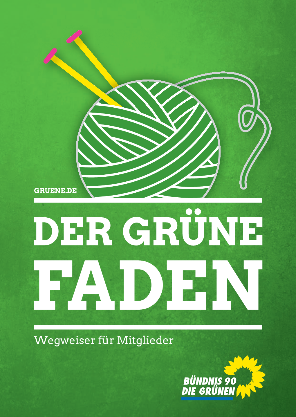 DER GRÜNE FADEN Wegweiser Für Mitglieder