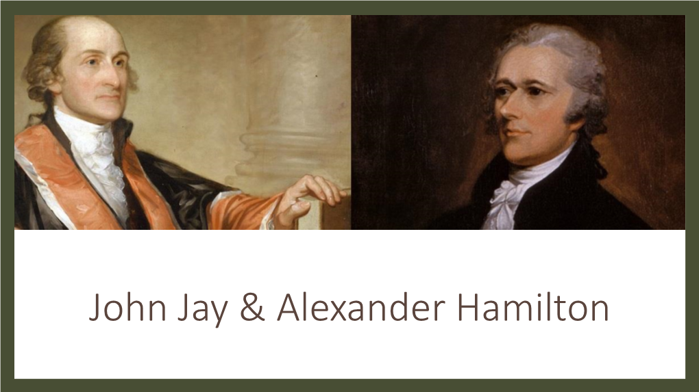 John Jay & Alexander Hamilton