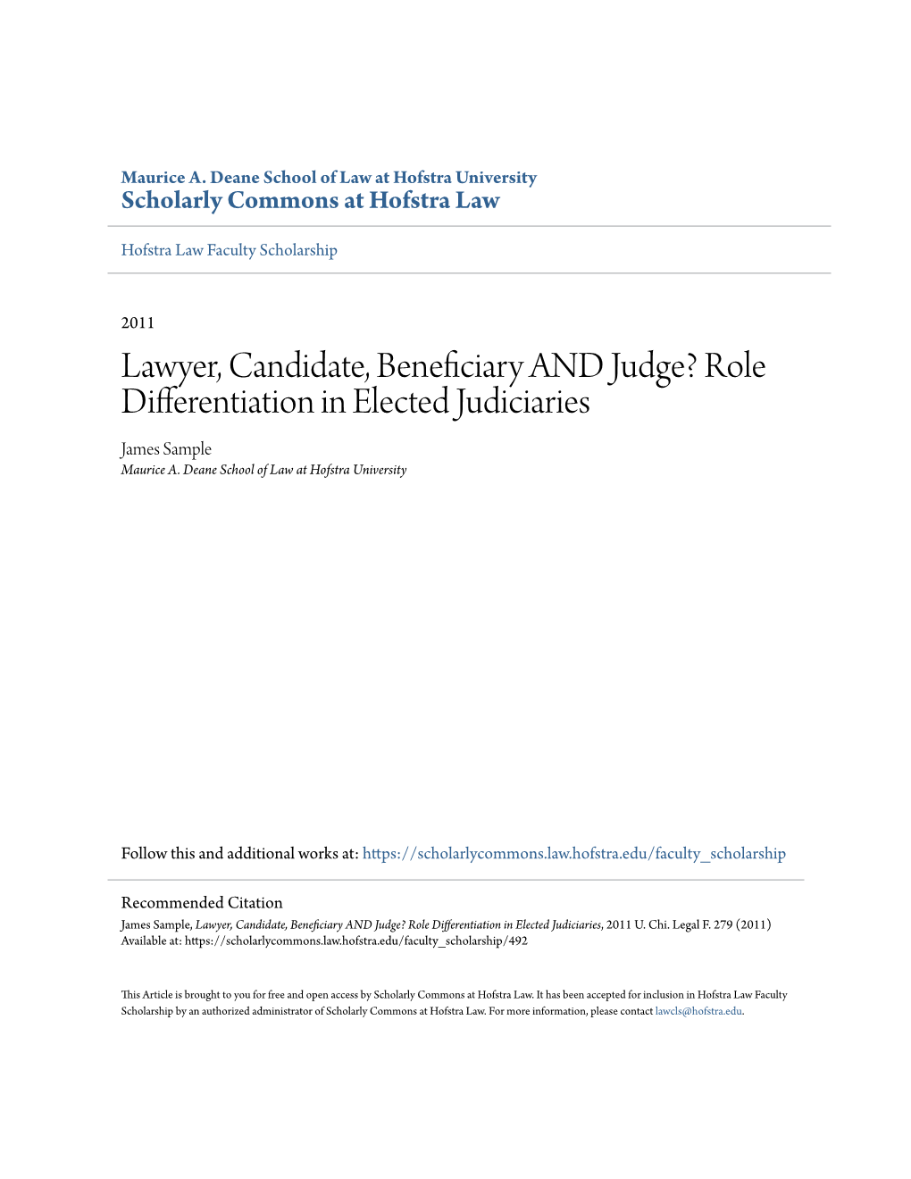 Lawyer, Candidate, Beneficiary and Judge? Role Differentiation in Elected Judiciaries James Sample Maurice A