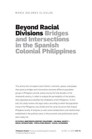 Beyond Racial Divisions Bridges and Intersections in the Spanish Colonial Philippines