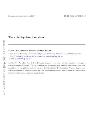 The Chirality-Flow Formalism