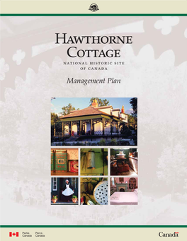 Hawthorne Cottage National Historic Site of Canada Management Plan Ii