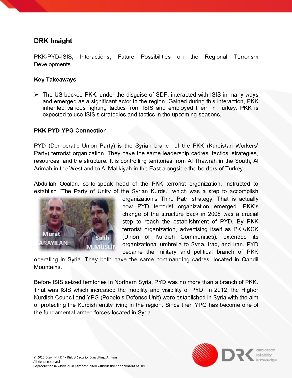 PKK-PYD-ISIS, Interactions; Future Possibilities on the Regional Terrorism Developments