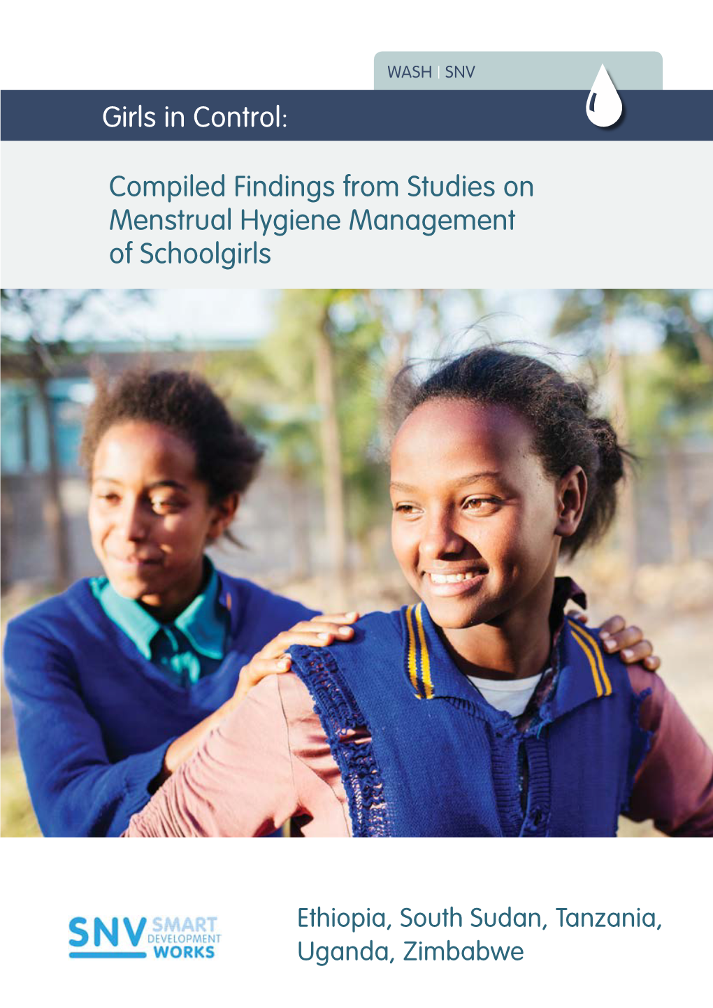 Girls in Control: Compiled Findings from Studies on Menstrual Hygiene Management of Schoolgirls
