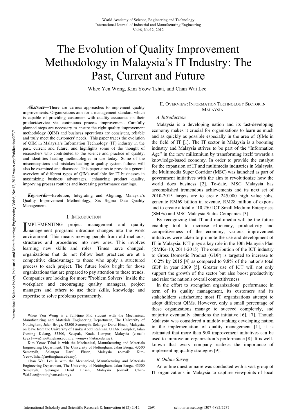 The Evolution of Quality Improvement Methodology in Malaysia-S IT Industry