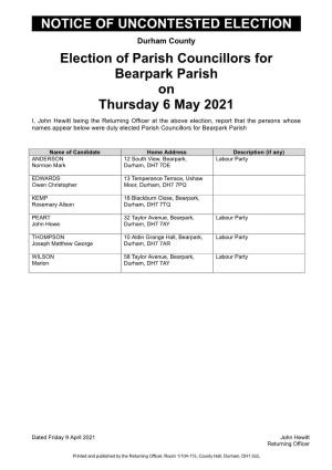 NOTICE of UNCONTESTED ELECTION Durham County Election of Parish Councillors for Bearpark Parish on Thursday 6 May 2021