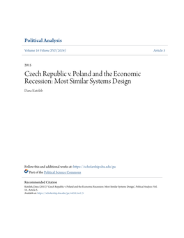 Czech Republic V. Poland and the Economic Recession: Most Similar Systems Design Dana Kutzleb