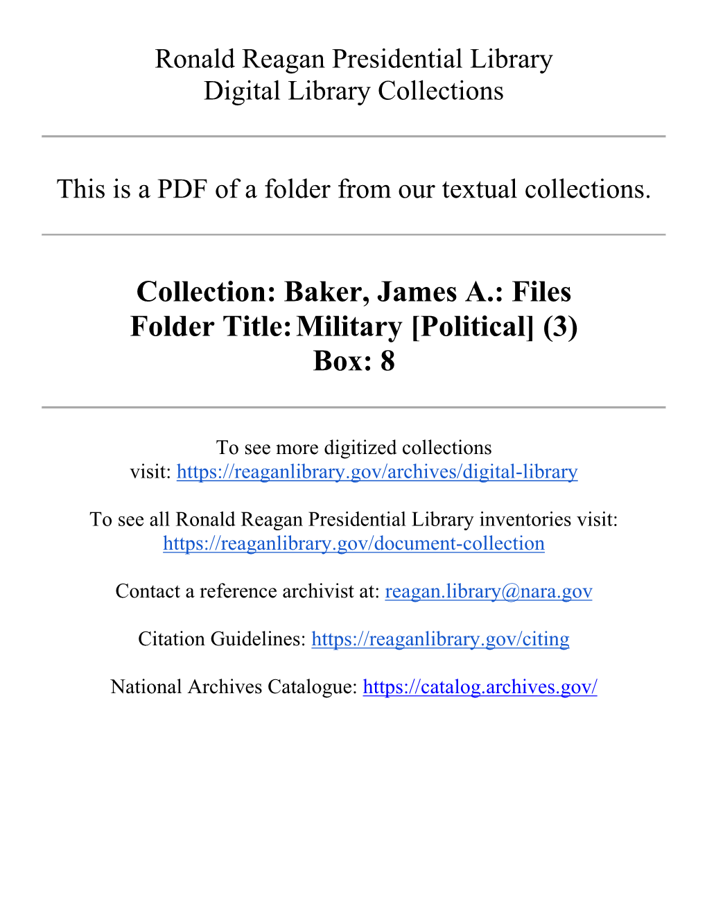 Baker, James A.: Files Folder Title: Military [Political] (3) Box: 8