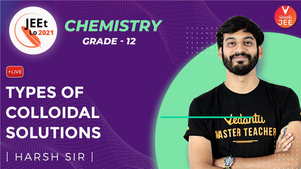 Mechanical Dispersion Method: in This Method, the Large Particles of the Material Whose Sol Is to Be Prepared Are Broken Down in a Machine Called Colloid Mill