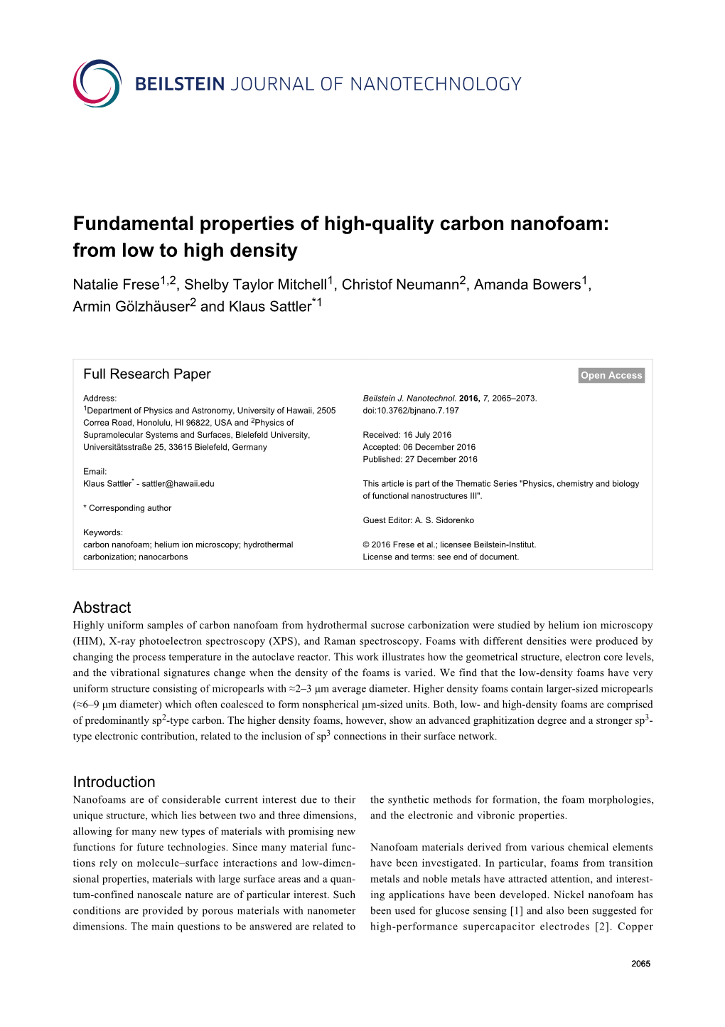 Fundamental Properties of High-Quality Carbon Nanofoam: from Low to High Density