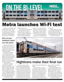 Metra Launches Wi-Fi Test Metra Is Now Offering Cellular Onboard Metra Trains