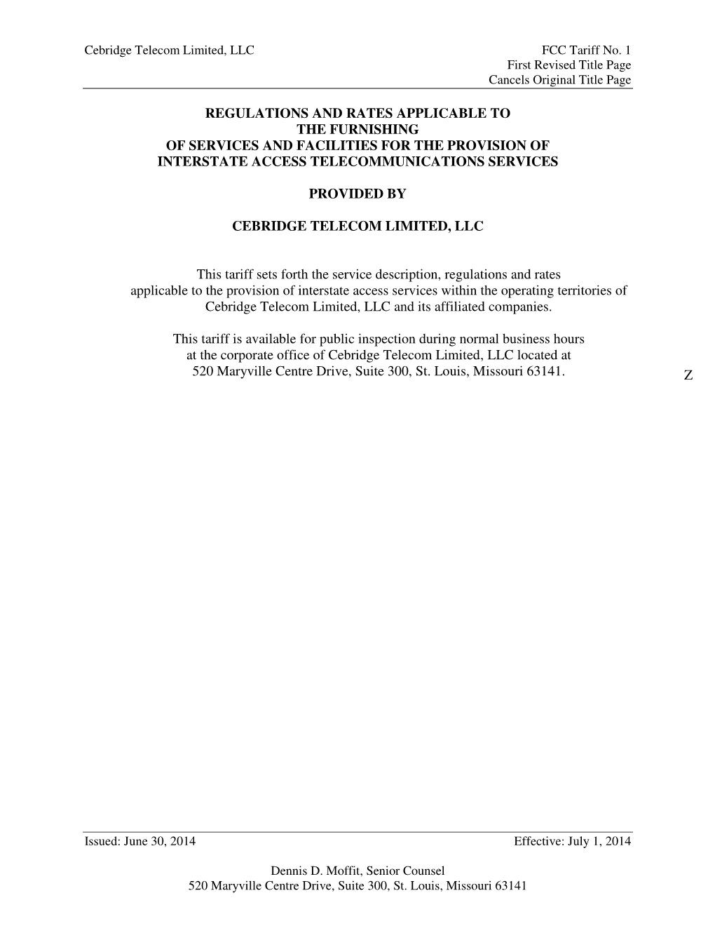 Regulations and Rates Applicable to the Furnishing of Services and Facilities for the Provision of Interstate Access Telecommunications Services