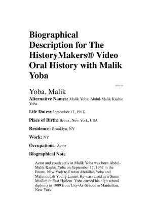 Biographical Description for the Historymakers® Video Oral History with Malik Yoba