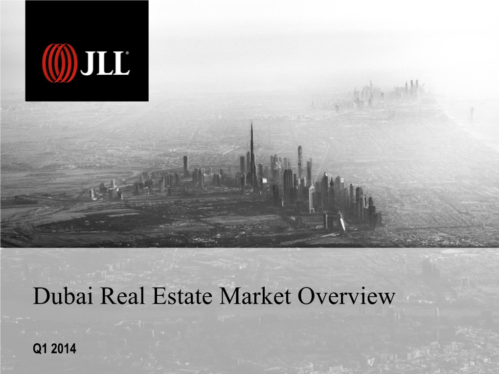 JLL Dubai Real Estate Market Overview Q1 2014