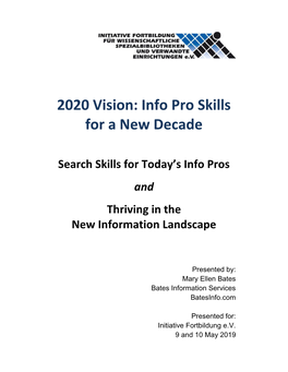 2020 Vision: Info Pro Skills for a New Decade